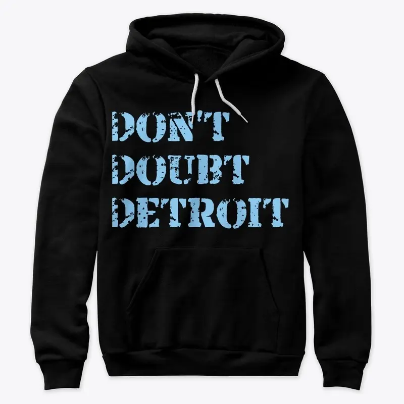 Don't Doubt Detroit Collection