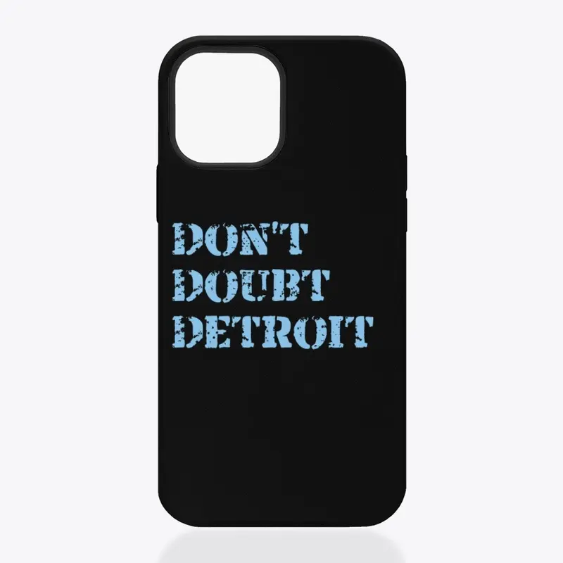 Don't Doubt Detroit Collection